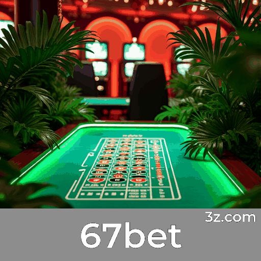 67bet: Bônus e Promoções Exclusivas para Você